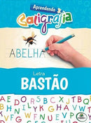 Aprendendo Caligrafia - Letra Bastão - Brasileitura.