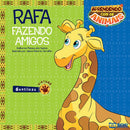 Aprendendo com os Animais - Rafa - Fazendo Amigos - Bicho Esperto