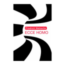 Ecce Homo - Friedrich Nietzsche - Martin Claret