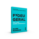 F*deu Geral - Mark Manson