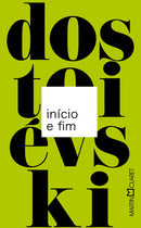 Início e Fim - Fiódor Dostoiévski - Pocket - Capa Dura - Martin Claret FA