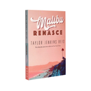 Malibu Renasce - Taylor Jenkins Reid