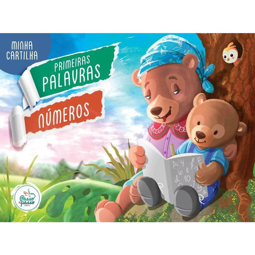 Minha Cartilha - Primeiras Palavras e Números - Passo a Passo