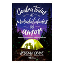 Contra Todas As Probabilidades Do Amor - Rebekah Crane