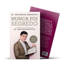 Nunca Foi Segredo - Padre Reginaldo Manzotti - Evangelizar
