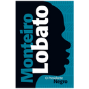 O Presidente Negro - Monteiro Lobato