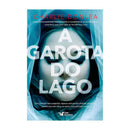 A Garota Do Lago - Charlie Donlea