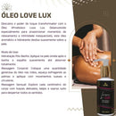 Óleo Corporal e Íntimo com Fragrância Afrodisíaca – Love Lux 120ml Luxxxo