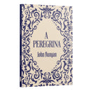 A Peregrina | John Buyan