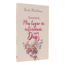Devocional Meu Lugar De Intimidade Com Deus | Paola Muehlbauer